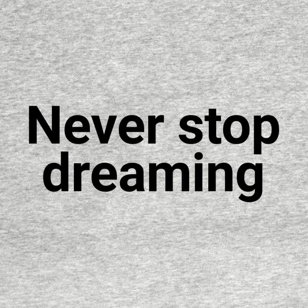 never stop dreaming by GMAT